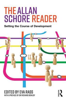 Allan Schore Reader Setting the Course of Development  9781138214651 Front Cover