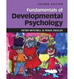 Fundamentals of Developmental Psychology Fundamentals of Developmental Psychology