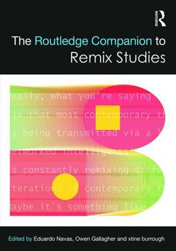 Routledge Companion to Remix Studies  9781138216716 Front Cover