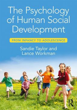 Psychology of Human Social Development From Infancy to Adolescence  9781138217171 Front Cover