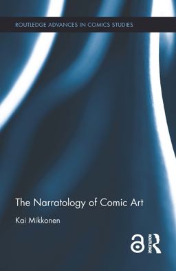 Narratology of Comic Art  9781138221550 Front Cover