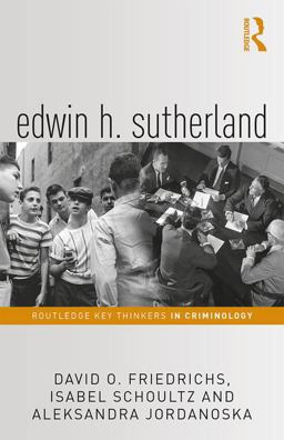 Edwin H. Sutherland  9781138222816 Front Cover