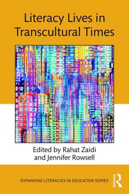 Literacy Lives in Transcultural Times  9781138225169 Front Cover