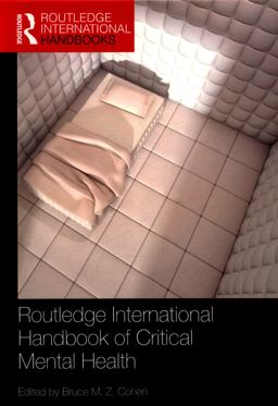 Routledge International Handbook of Critical Mental Health  9781138225473 Front Cover