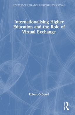 Internationalising Higher Education and the Role of Virtual Exchange