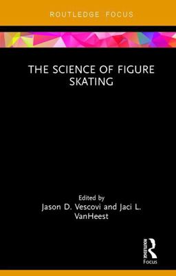 Science of Figure Skating  9781138229860 Front Cover