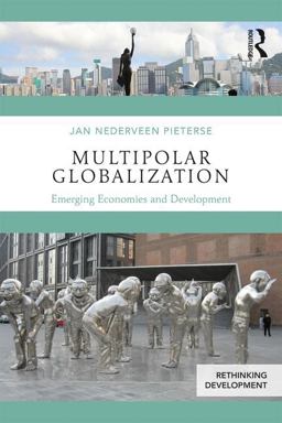 Multipolar Globalization Emerging Economies and Development  9781138232280 Front Cover