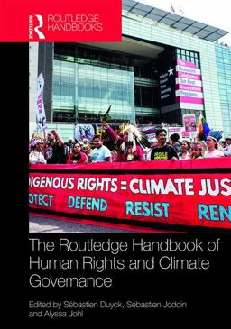 Routledge Handbook of Human Rights and Climate Governance 2018 9781138232457 Front Cover