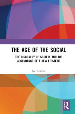 Age of the Social 1840 to the Present and Beyond  9781138234369 Front Cover