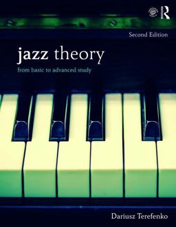 Jazz Theory From Basic to Advanced Study 2nd 9781138235106 Front Cover