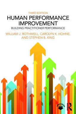 Human Performance Improvement Building Practitioner Performance 3rd 9781138237605 Front Cover