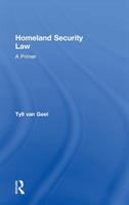Homeland Security Law: An Introduction  9781138238046 Front Cover