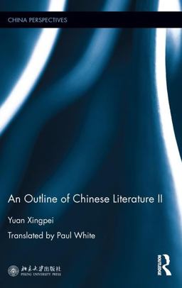 Outline of Chinese Literature II  9781138242555 Front Cover