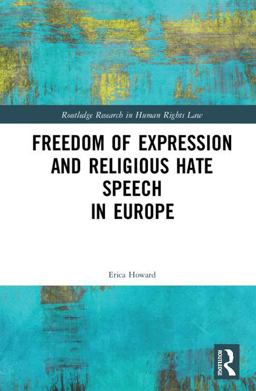 Freedom of Expression and Religious Hate Speech in Europe  9781138243811 Front Cover