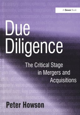 Due Diligence The Critical Stage in Mergers and Acquisitions  9781138246522 Front Cover