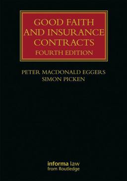 Good Faith and Insurance Contracts 4th 9781138280403 Front Cover