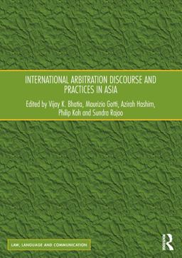 International Arbitration Discourse and Practices in Asia