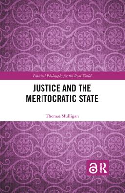 Justice and the Meritocratic State  9781138283800 Front Cover