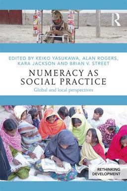 Numeracy As Social Practice Global and Local Perspectives  9781138284456 Front Cover