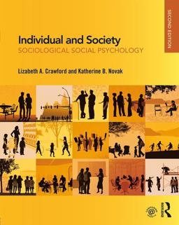 Individual and Society Sociological Social Psychology 2nd 9781138284692 Front Cover