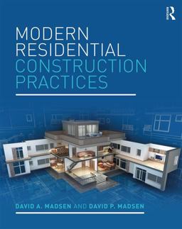 Modern Residential Construction Practices  9781138284890 Front Cover
