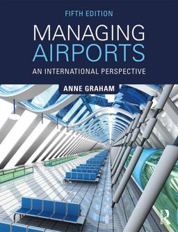 Managing Airports An International Perspective 5th 9781138285347 Front Cover