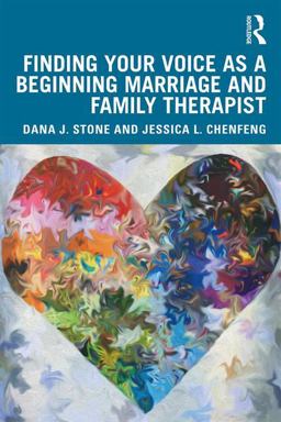 Finding Your Voice As a Beginning Marriage and Family Therapist:  9781138290457 Front Cover