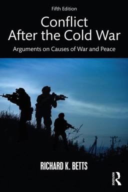 Conflict After the Cold War: Arguments on Causes of War and Peace  9781138290693 Front Cover