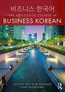 Routledge Course in Business Korean  9781138291393 Front Cover