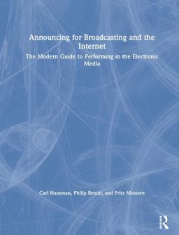Announcing for Broadcasting and the Internet The Modern Guide to Performance, Technology and Ethics  9781138294493 Front Cover