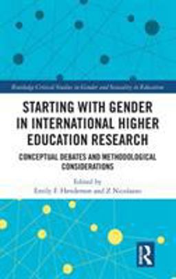 Starting with Gender in International Higher Education Research  9781138294776 Front Cover
