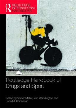 Routledge Handbook of Drugs and Sport  9781138294820 Front Cover