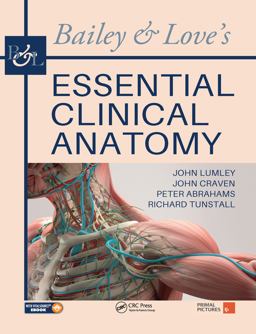 Bailey and Love's Essential Clinical Anatomy  9781138295230 Front Cover