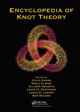 Concise Encyclopedia of Knot Theory