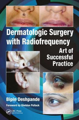 Dermatologic Surgery with Radiofrequency Art of Successful Practice  9781138301146 Front Cover
