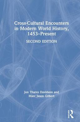 Cross-Cultural Encounters in Modern World History