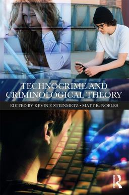 Technocrime and Criminological Theory  9781138305205 Front Cover