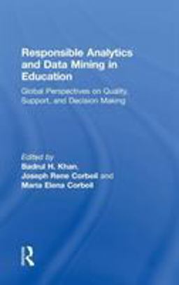 Responsible Analytics and Data Mining in Education