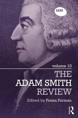 The Adam Smith Review: Volume 10 The Adam Smith Review: Volume 10