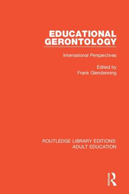 Educational Gerontology International Perspectives  9781138313057 Front Cover