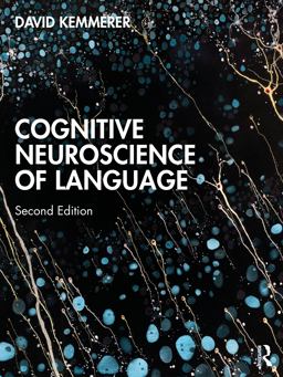 Cognitive Neuroscience of Language  9781138318403 Front Cover