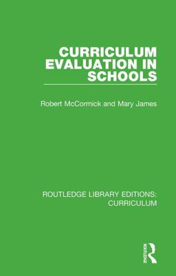 Curriculum Evaluation in Schools  9781138318878 Front Cover