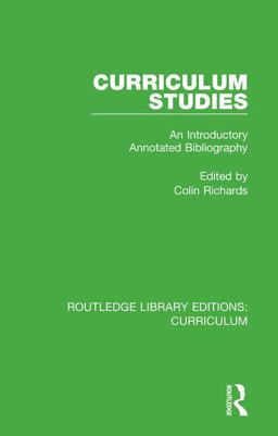 Curriculum Studies An Introductory Annotated Bibliography  9781138319004 Front Cover