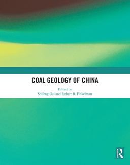 Coal Geology of China  9781138327221 Front Cover