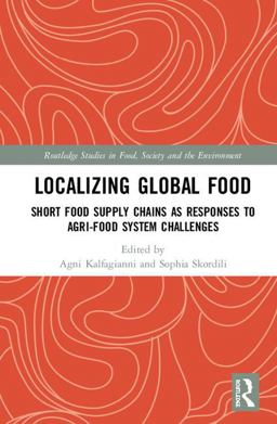 Localizing Global Food  9781138327368 Front Cover