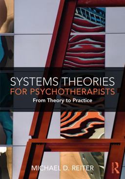 Systems Theories for Psychotherapists From Theory to Practice  9781138335042 Front Cover