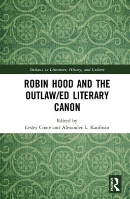 Robin Hood and the Outlaw/Ed Literary Canon:  9781138336919 Front Cover