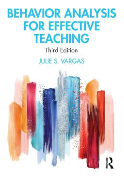 Behavior Analysis for Effective Teaching 3rd 9781138337190 Front Cover