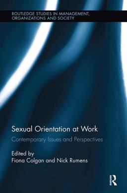 Sexual Orientation at Work: Contemporary Issues and Perspectives  9781138340060 Front Cover