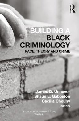 Building a Black Criminology Volume 24